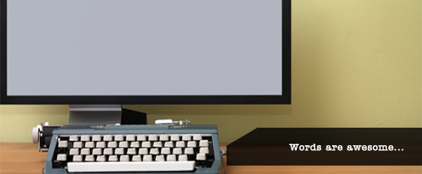 a typewriter and a tv monitor with caption "words are awesome"